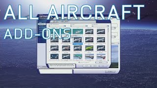 FSX All Aircraft AddOns  Complete Collection So Far [upl. by Enilegnave]