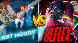 Challenge match against N3 🌍 Reflex🇿🇦 vs SST NODDY🇷🇸 [upl. by Aitnauq]