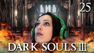 Dark Souls 3 Walkthrough Part 25  Pontiff Sulyvahn Boss Fight Rage [upl. by Kred857]