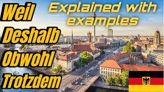 Weildeshalbobwohltrotzdem Explained with examples Learn easy German 🇩🇪 german germanlearning [upl. by Anujra]