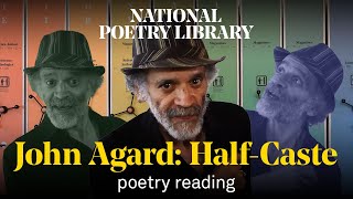 John Agard reads his poem HalfCaste [upl. by Teddie]