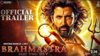 BRAHMASTRA 2 DEV  Official Trailer Review Hindi l Ranbir Kapoor l Alia Bhatt l [upl. by Ailima95]