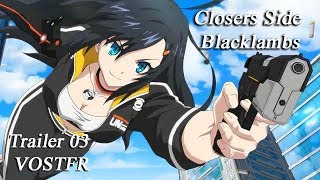 Trailer Closers Side Blacklambs 03 VOSTFR [upl. by Otsuaf]