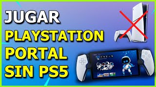 PlayStation Portal YA FUNCIONA SIN PS5 Se Actualiza y puedes jugar con PS Plus Premium [upl. by Nella]