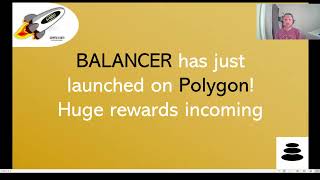 BALANCER just launched on Polygon DeFi Huge yield farming rewards in BAL MATIC QI [upl. by Larochelle479]