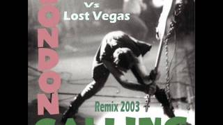 The Clash Vs Lost Vegas  London Callingwmv [upl. by Eniamrej]