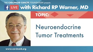 Neuroendocrine Tumor Treatments with Richard RP Warner MD [upl. by Columbyne]