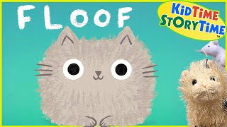 FLOOF  Cat Story Read Aloud [upl. by Modeerf756]