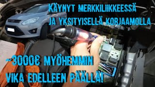 Ford Cmaxia korjattu 3000€ eikä vikaa vielä tiedossa Osa 1 [upl. by Auqinimod242]