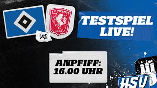 RELIVE TESTSPIEL I HSV vs Twente Enschede I Live aus dem Volkspark [upl. by Consuela]