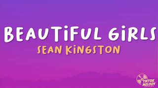 Sean Kingston  Beautiful Girls Lyrics [upl. by Gawen]