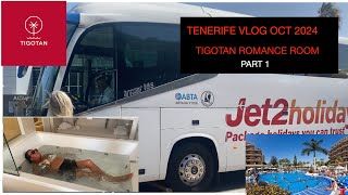 TENERIFE VLOG OCT 2024 TIGOTAN ROMANCE ROOM PART 1 [upl. by Prussian902]