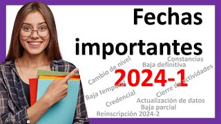 Que no se te pasen las FECHAS IMPORTANTES UnADM 20241 Calendario Académico para Estudiantes [upl. by Pulchia]