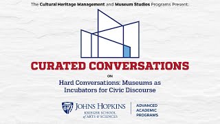 Curated Conversations presents quotHard Conversations Museums as Incubators for Civic Discoursequot [upl. by Eimma]