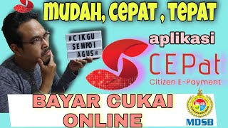 APLIKASI CEPAT BAYAR CUKAI ONLINE  Cepat pantas mudah [upl. by Cuthburt]