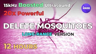 Longrange Mosquito repellent sound  12 HOURS  Concentrated Ultrasound  Ultrasonic deterrent [upl. by Billie]