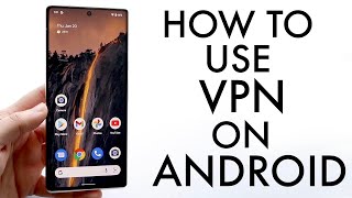 How To Use a VPN On ANY Android 2022 [upl. by Aivil]