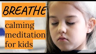 Breathe Calm Meditation by Kids with Headspace  Tubbenden Primary School  LitFilmFest [upl. by Tigirb]