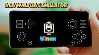 🔥New Winux Windows Emulator For Android  Like Winlator Emulator For Android [upl. by Natfa246]