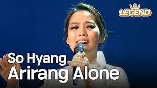 So Hyang  Arirang Alone Immortal Songs 2 1 [upl. by Eanore831]