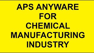 APS AnyWare For Chemical Manufacturing Industry [upl. by Amis563]