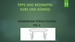 Redemittel und Tipps mündliche Prüfug B1Teil3 Gemeinsam etwas planen نصائح وتعابيردهبية [upl. by Razal54]