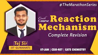 Reaction Mechanism Complete Revision Class for CSIRNET Chemical Science  Madchem Classes Tej Sir [upl. by Apps]