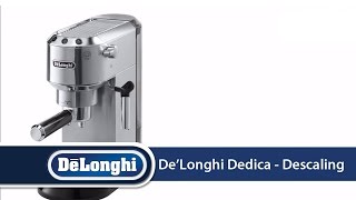 DeLonghi Dedica EC680 How To Descale Your Machine [upl. by Olette766]