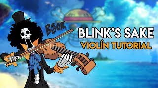 🎻¡Como tocar Blinks Sake de One Peace  COVER  Tutorial  Partitura y Descarga🎻 [upl. by Rehpotsirahc]