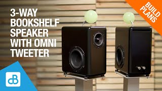 Building an Omnidirectional 3Way Bookshelf Speaker  by SoundBlab [upl. by Toddy]