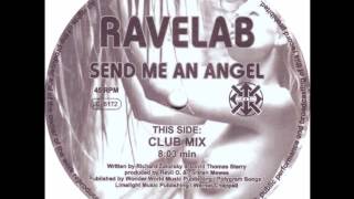 Ravelab  Send Me An Angel Club Mix [upl. by Haseefan]