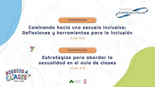 Escuela inclusiva Reflexiones y herramientas  Estrategias para abordar la sexualidad en el aula [upl. by Lonni]