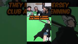 They Made A Jersey Club Anime Intro meme funny fyp anime [upl. by Fay]