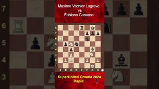 Maxime Vachier Lagrave Vs Fabiano Caruana  Super United Croatia 2024 Rapid chess shorts [upl. by Latsirc]