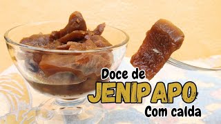 DOCE DE JENIPAPO EM CALDA [upl. by Eelarat]