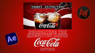 Recreating the Magnates media Coca Cola intro TharunSpeaks video editing course MagnatesMedia [upl. by Eneles651]