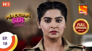 Maddam Sir  Ep 18  Full Episode  18th March 2020 [upl. by Neyrb]