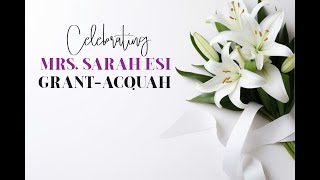 BURIAL MASS FOR MRS SARAH ESI GRANTACQUAH [upl. by Arela]