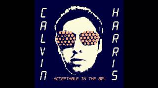 INSTRUMENTAL Calvin Harris  Acceptable In The 80s [upl. by Trisha]