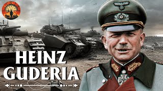 Heinz Guderian The Mastermind Behind Blitzkrieg Tactics  World History [upl. by Laughry]