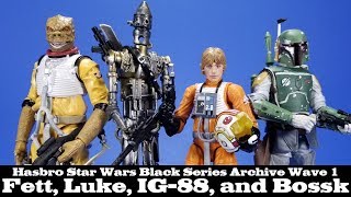 Star Wars Black Series Archive Wave 1 Boba Fett Bossk Luke and IG88 Hasbro Action Figure Review [upl. by Gnemgnok]