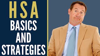 HSA Basics and Surprising Strategies  Mark J Kohler [upl. by Ettelohcin526]