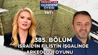 Pelin Çift ile Gündem Ötesi 385Bölüm [upl. by Alehcim]