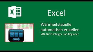 Excel automatisch Wahrheitstabellen anlegen  VBA for Beginner [upl. by Larina]