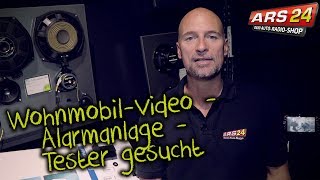 Wohnmobil  Alarmanlage  Tester gesucht  ARS24 [upl. by Oznola580]