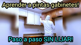 COMO PINTAR GABINETES DE COCINA SIN LIJAR PROCESO COMPLETO12 [upl. by Dodie558]