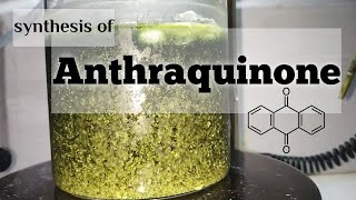 Anthraquinone  Organic synthesis [upl. by Niret]