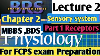 BRS Neurophysiology Lecture 2 Sensory system part 1Receptors Receptors Types Afferent NSFcps lect [upl. by Adi]