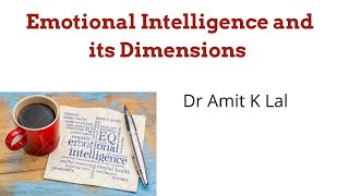 Emotional Intelligence and its Dimensions [upl. by Nichol]