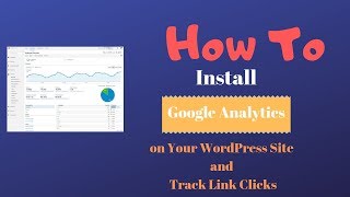 Google Analytics WordPress Install Free Links Click Tracking [upl. by Calderon772]